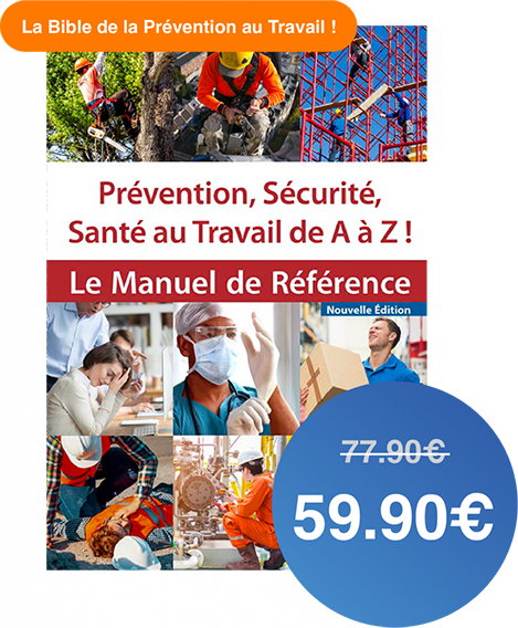 Prévention, Sécurité, Santé au Travail